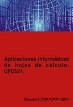 Aplicaciones informáticas de hojas de cálculo. UF0321.