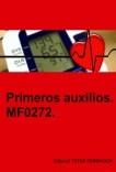 Primeros auxilios. MF0272.