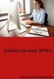 Grabación de datos. MF0973.