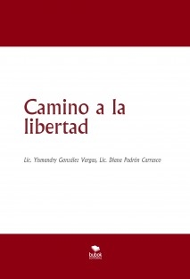 Camino a la libertad