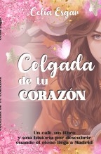 Colgada de tu Corazón