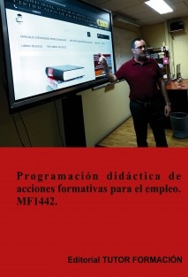 Programación didáctica de acciones formativas para el empleo. MF1442