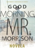 Good Morning, Mister Morrison