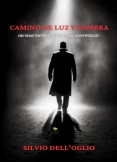 Caminos de Luz y Sombra