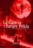 La Cacería de la Sangre Pálida