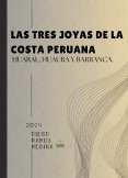 LAS TRES JOYAS DE LA COSTA PERUANA