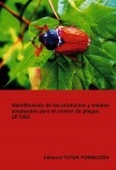 Identificación de los productos y medios empleados para el control de plagas. UF1503.