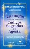 La magia de los Códigos Sagrados de Agesta