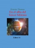 Libro once: En el alba del Tercer Milenio