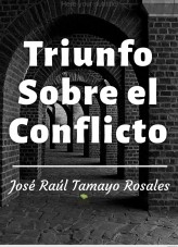 Triunfo sobre el Conflicto