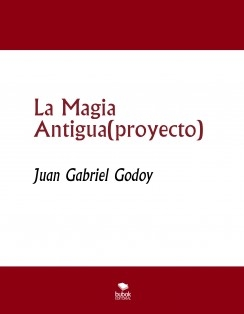 La Magia Antigua(proyecto)